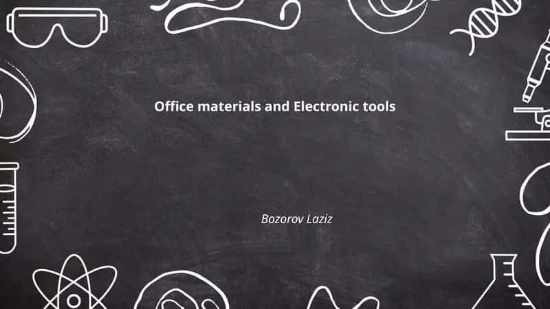 Office materials and Electronic tools 1