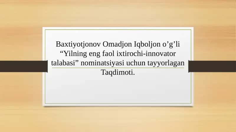 Yilning eng faol ixtirochi-innovatortalabasi 1
