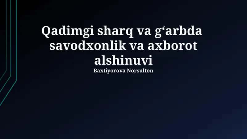 Qadimgi Sharq va G'arbda Savodxonlik 1
