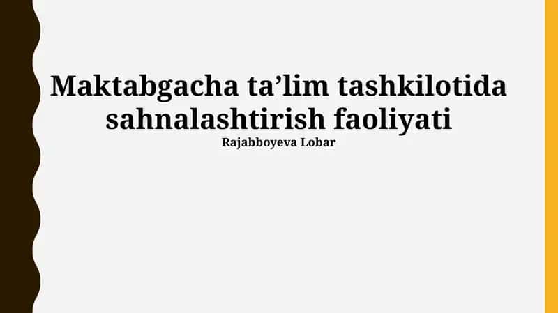 Sahnalashtirish faoliyati 1