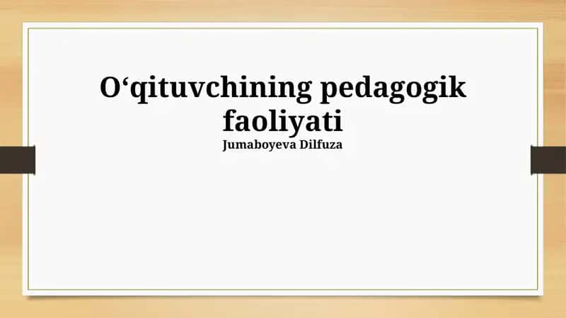 Pedagogik Faoliyatning Mohiyati 1