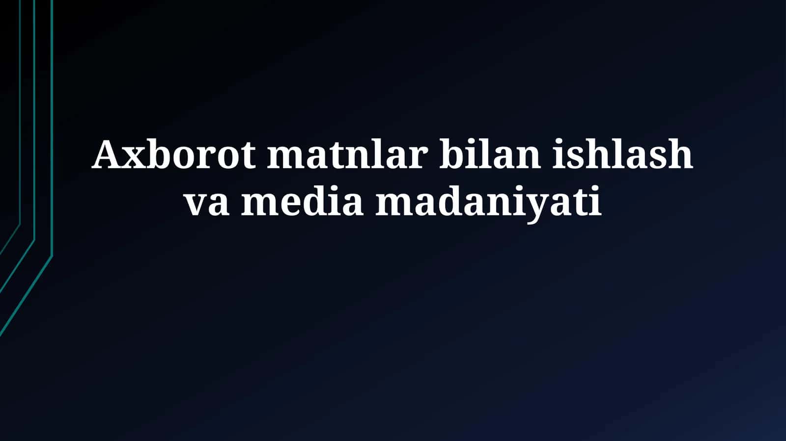 Media Madaniyati: Ta'rifi va Xususiyatlari 1