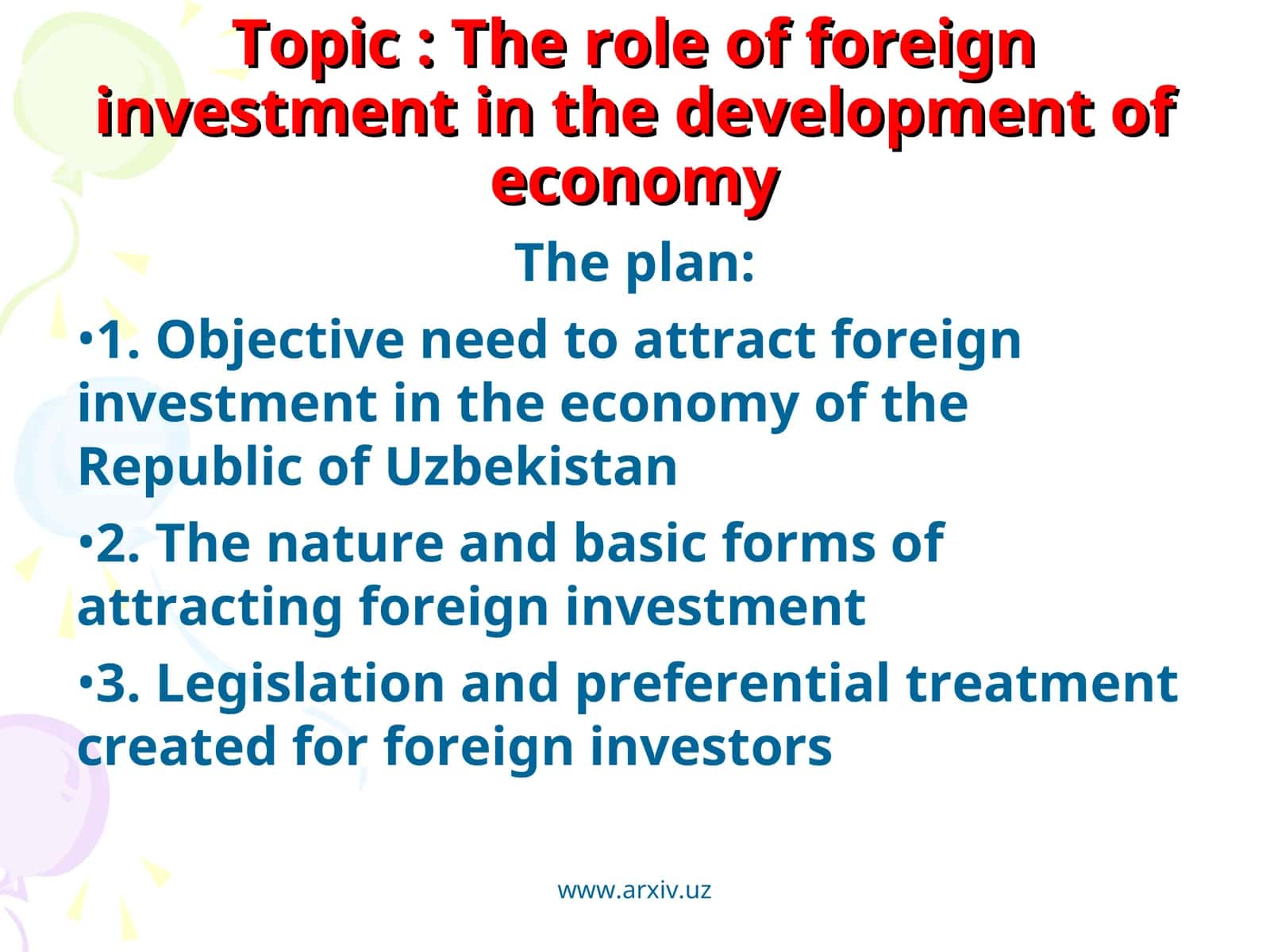 The role of foreign investment in the development of economy 1