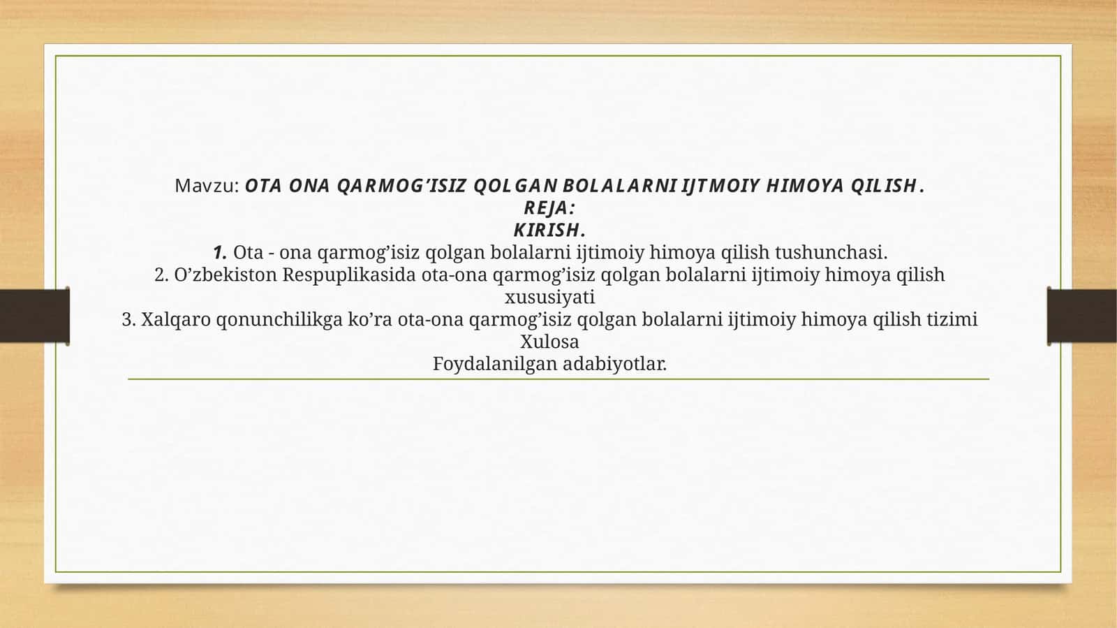 OTA ONA QARMOG’ISIZ QOLGAN BOLALARNI IJTMOIY HIMOYA QILISH 1