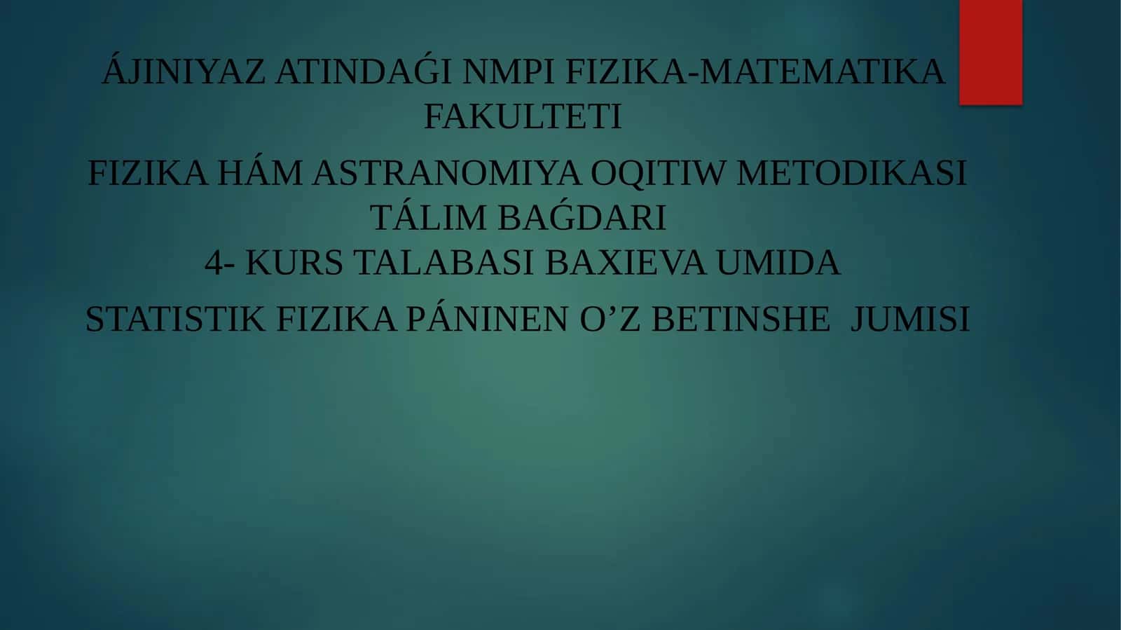 Ájiniyaz atındaǵı NMPI Fizika-matematikafakulteti 1
