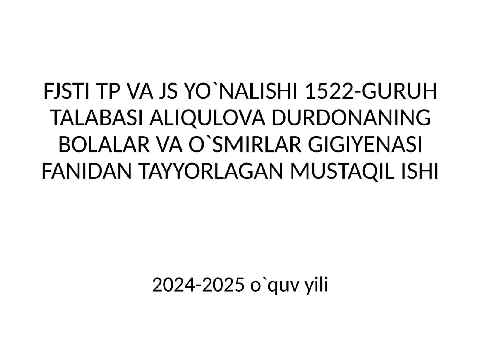 Bolalar va o`smirlar gigiyenasi fanining fansifati dashakllanishi 1