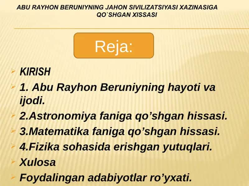 ABU RAYHON BERUNIYNING JAHON SIVILIZATSIYASI XAZINASIGA QO`SHGAN XISSASI 1