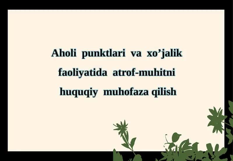 Atrof-muhitni huquqiy muhofaza qilish 1