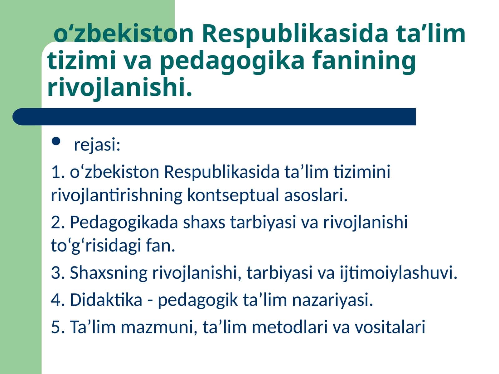 o‘zbekiston Respublikasida ta’lim tizimi va pedagogika fanining rivojlanishi 1
