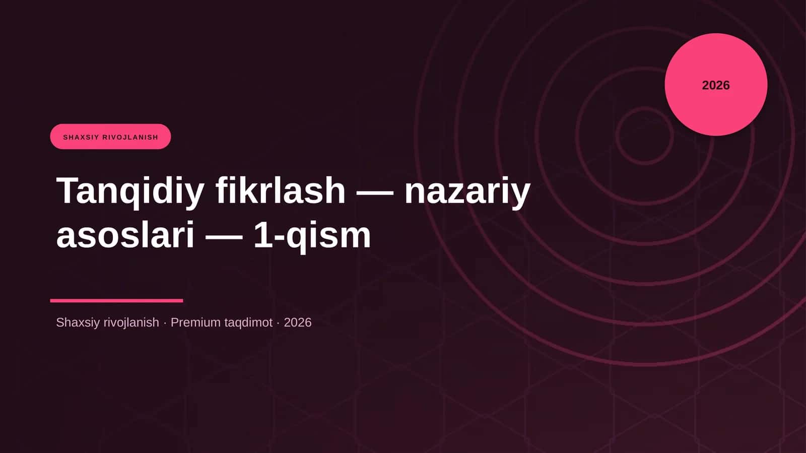 Tanqidiy fikrlash — nazariy asoslari — 1-qism 1