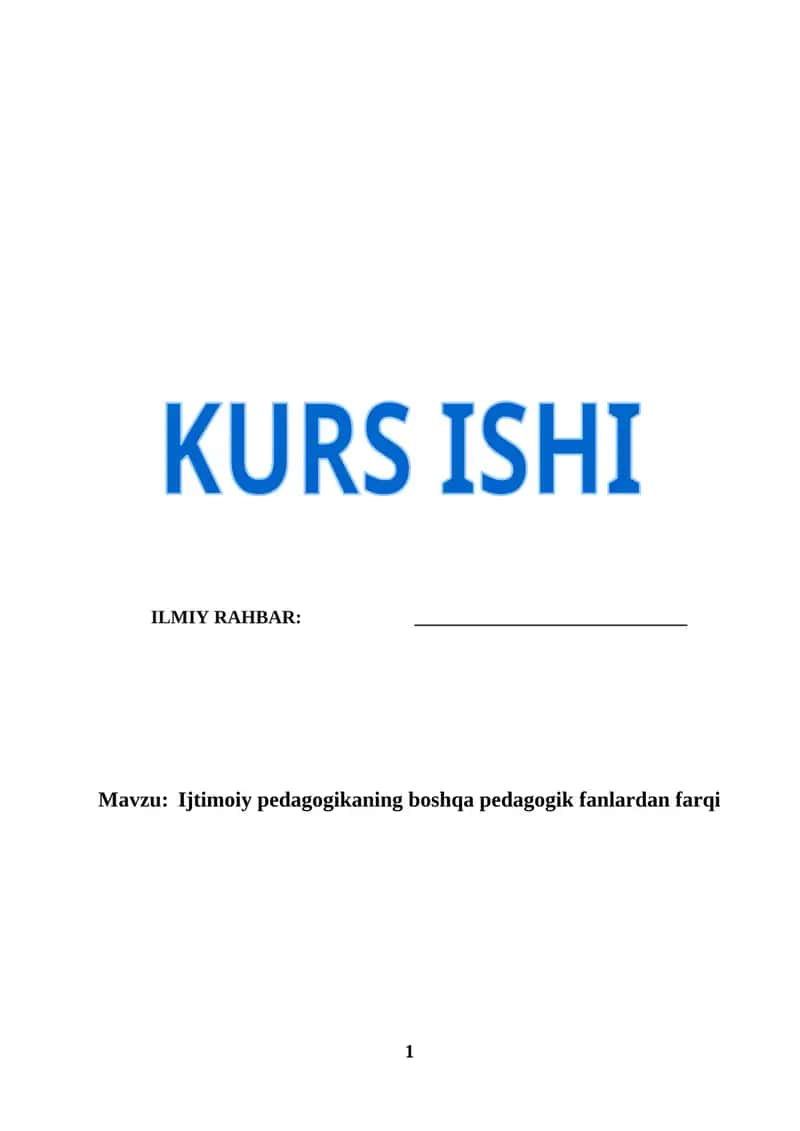Ijtimoiy pedagogikaning boshqa pedagogik fanlardan farqi (KURS ISHI) 1