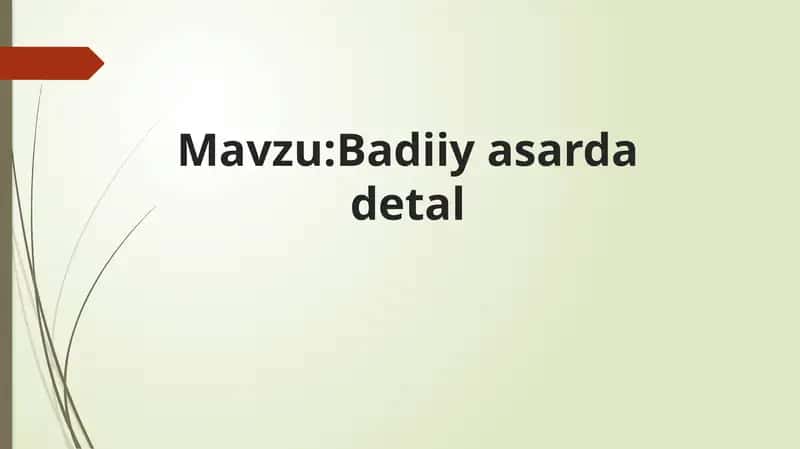 Badiiy asarda detal 1
