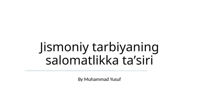 Jismoniy tarbiyaning salomatlikka taʼsiri 1