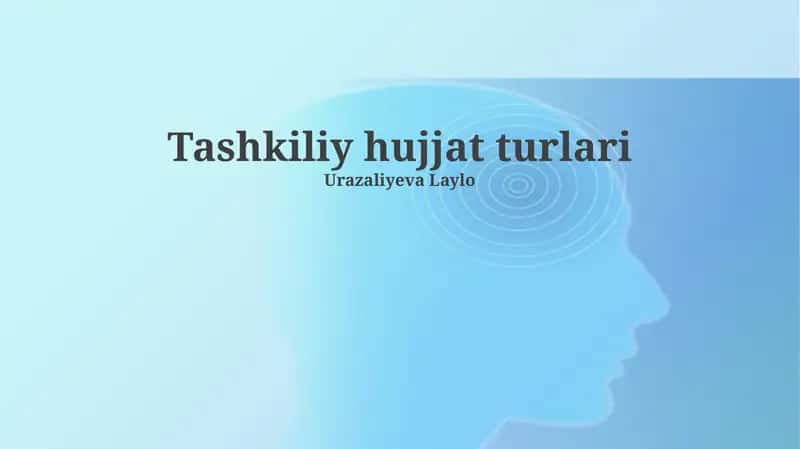 Tashkiliy hujjat turlari 1