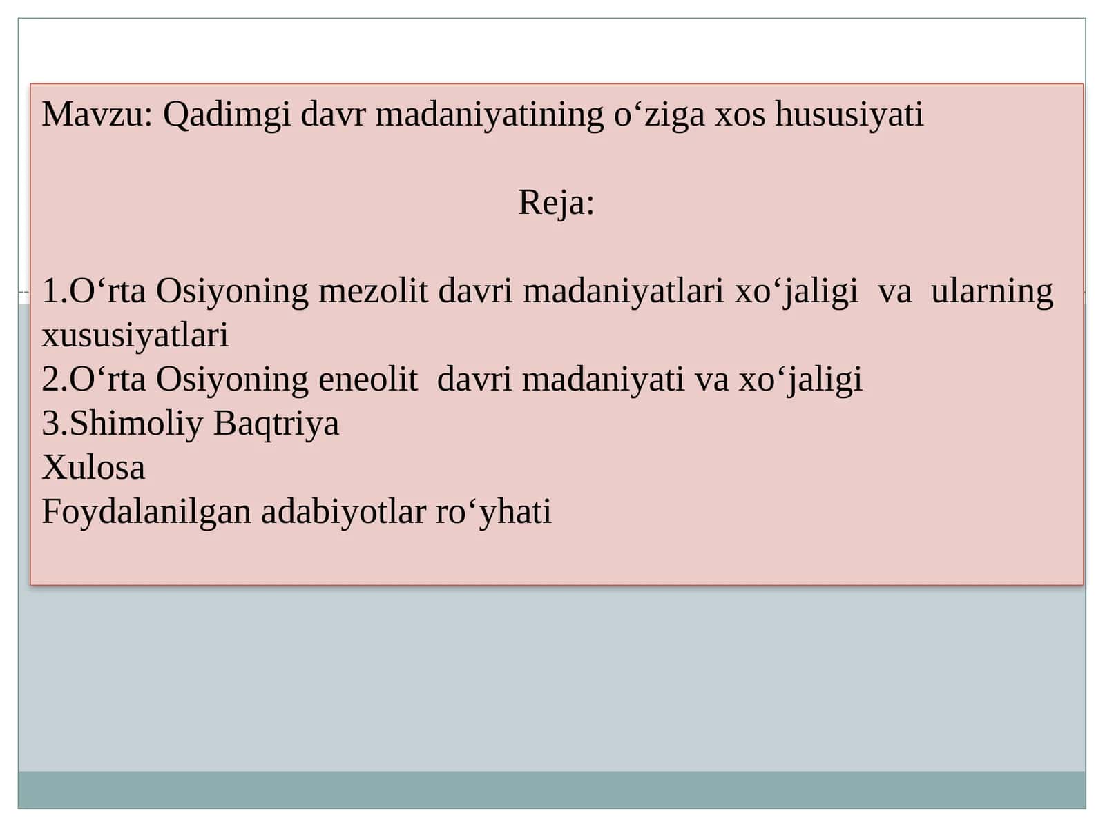 Qadimgi davr madaniyatining o‘ziga xos hususiyati (arxeologiya) 1