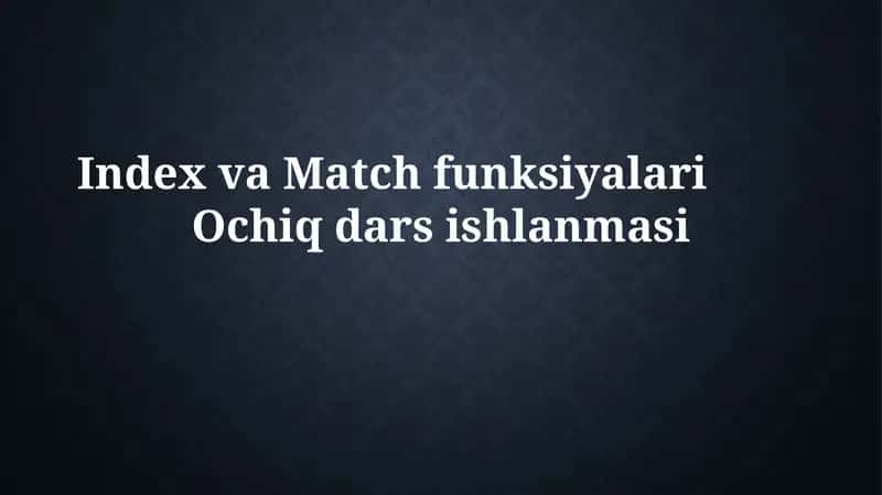 INDEX va MATCH funksiyalari 1