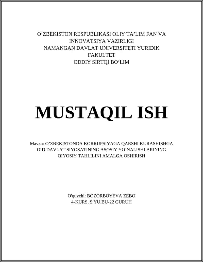 O‘ZBEKISTONDA KORRUPSIYAGA QARSHI KURASHISHGA OID DAVLAT SIYOSATINING ASOSIY YO’NALISHLARINING QIYOSIY TAHLILINI AMALGA OSHIRISH 1