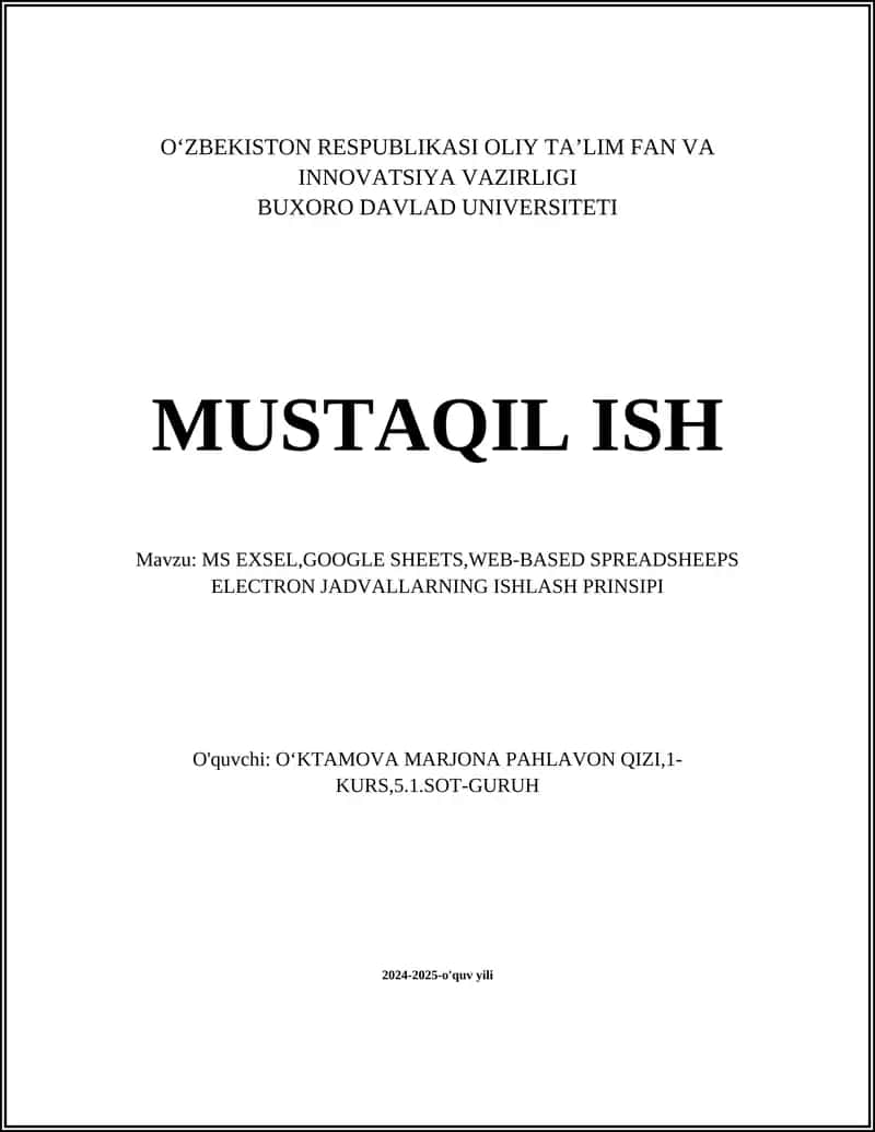 MS EXSEL, GOOGLE SHEETS, WEB-BASED SPREADSHEEPS ELECTRON JADVALLARNING ISHLASH PRINSIPI 1