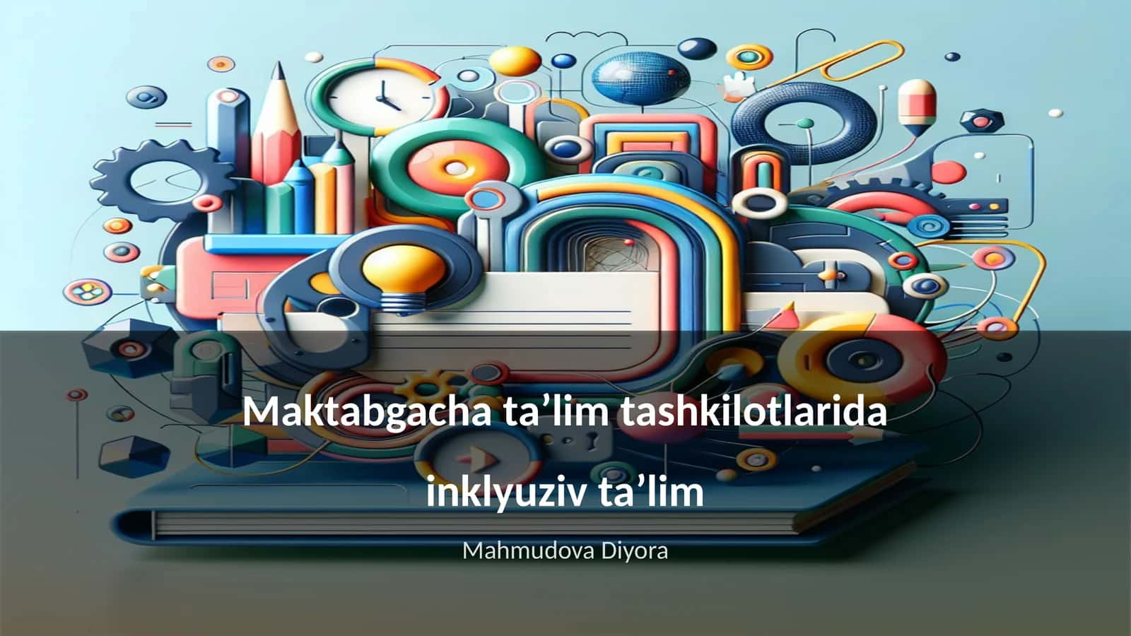 Inklyuziv taʼlim tushunchasi va mohiyati 1