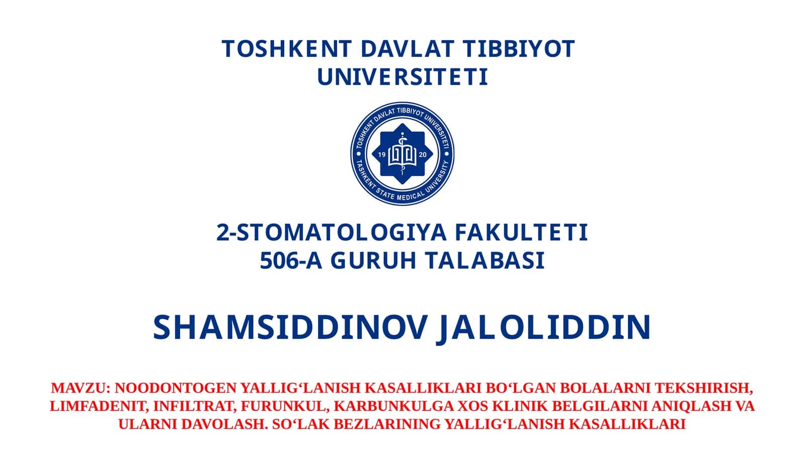 NOODONTOGEN YALLIG‘LANISH KASALLIKLARI TEKSHIRISH VA DAVOLASH 1