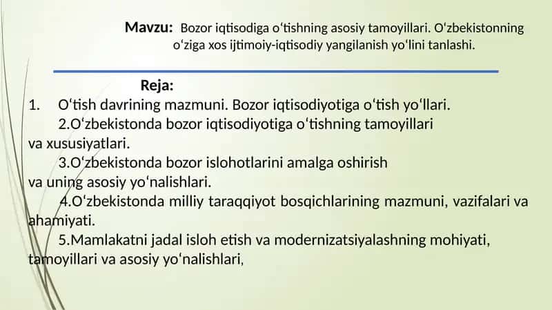 Bozor iqtisodiga o‘tishning asosiy tamoyillari. O‘zbekistonning o‘ziga xos ijtimoiy-iqtisodiy yangilanish yo‘lini tanlashi 1