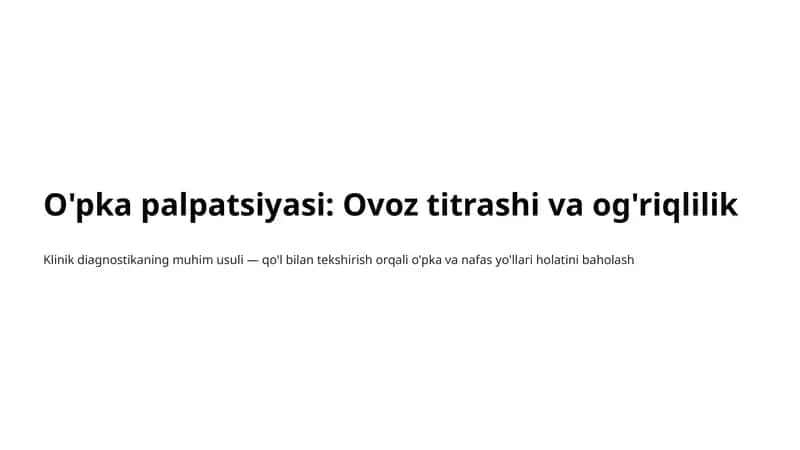 O'pka palpatsiyasi 1