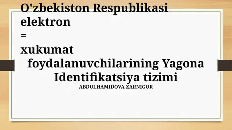 O'zbekiston Respublikasi elektron Yagona Identifikatsiya tizimi 1