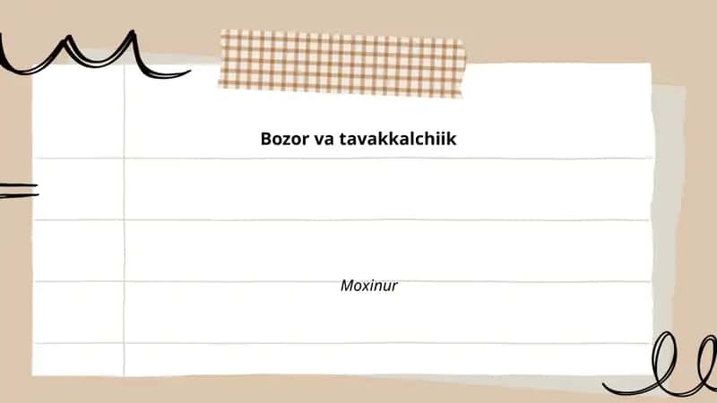 Bozor va tavakkalchiik 1