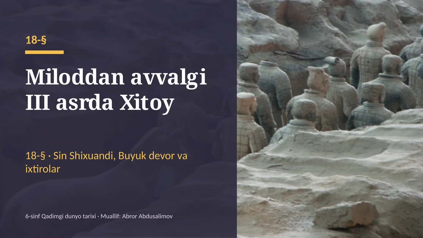 Miloddan avvalgi III asrda Xitoy: Sin Shixuandi, Buyuk Xitoy devori va ixtirolar (18-§, 6-sinf, 21 slayd) 1