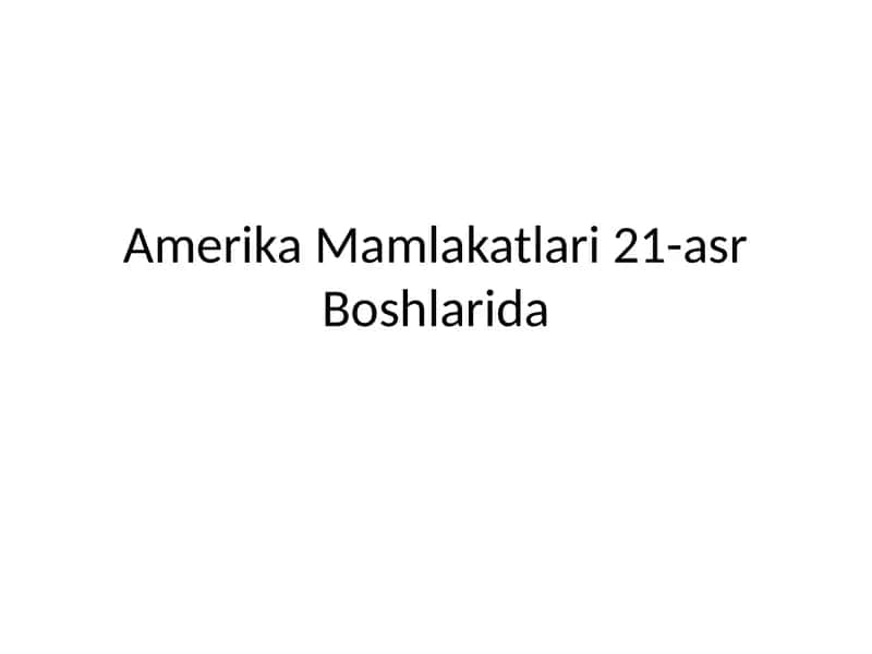 Amerika Mamlakatlari 21-asr Boshlarida 1