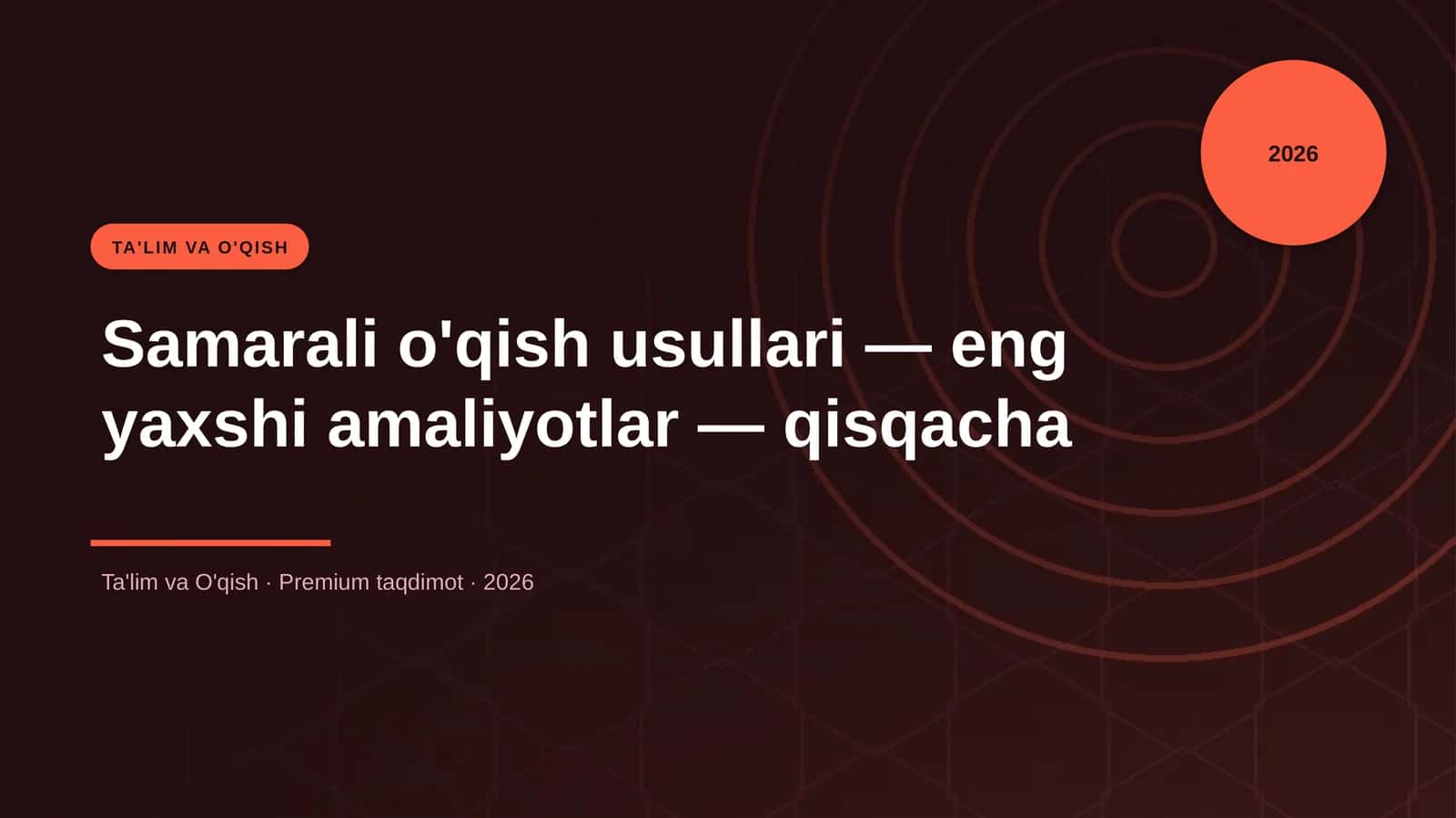 Samarali o'qish usullari — eng yaxshi amaliyotlar — qisqacha 1