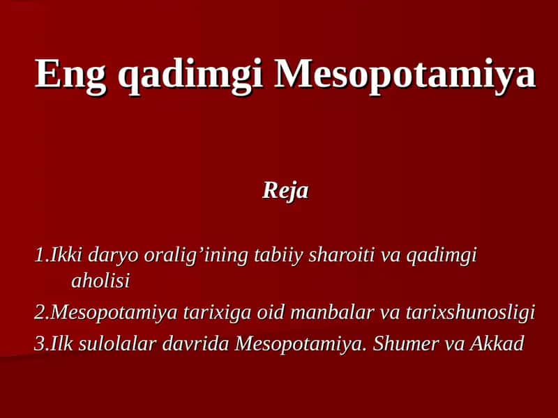 Eng qadimgi Mesopotamiya 1