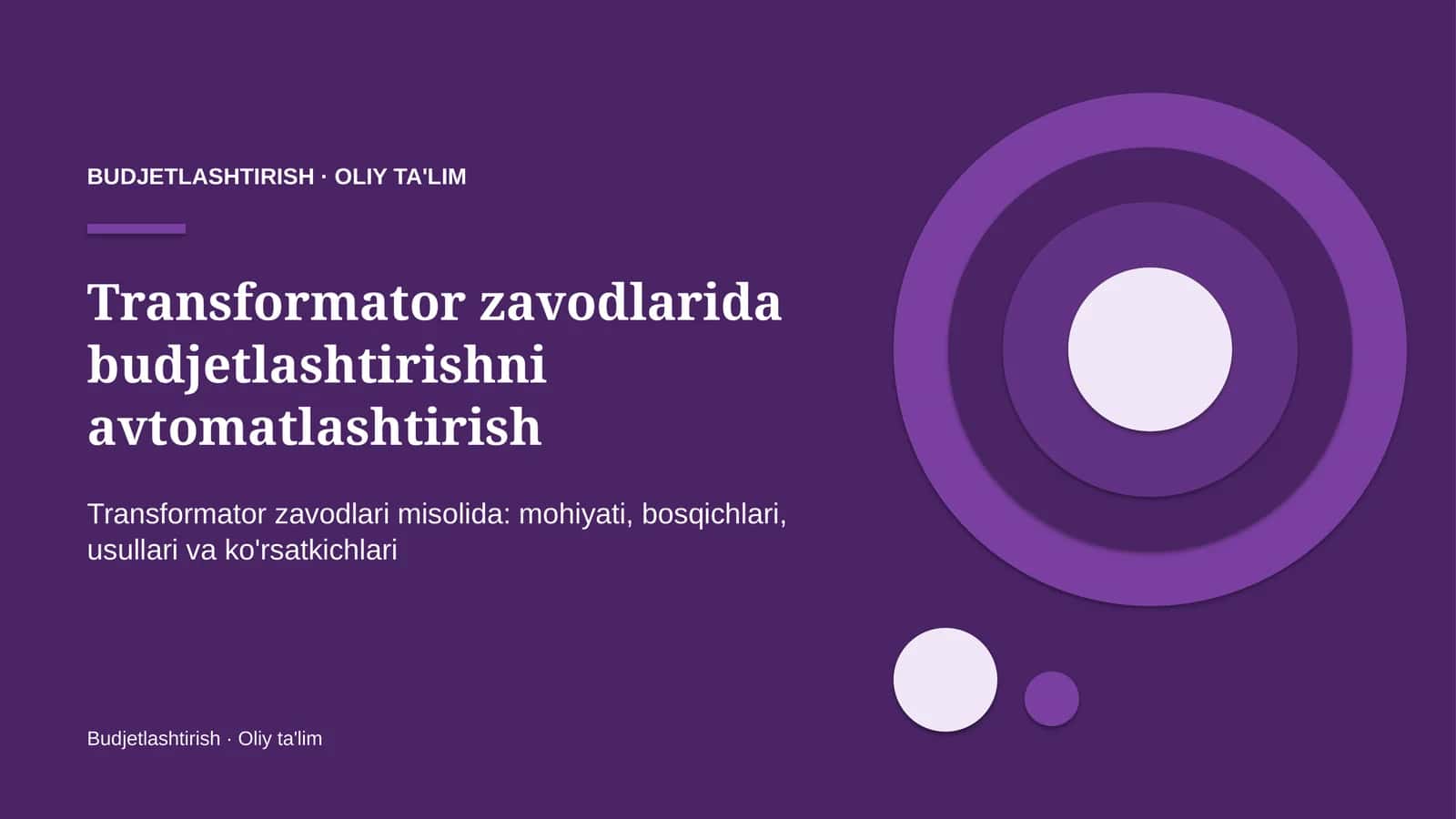 Transformator zavodlarida budjetlashtirishni avtomatlashtirish 1