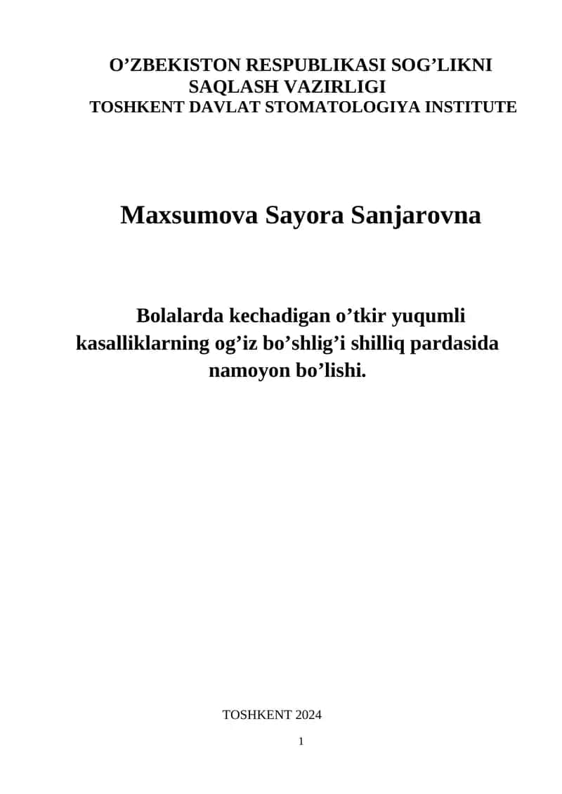Bolalarda kechadigan o’tkir yuqumli kasalliklarning og’iz bo’shlig’i shilliq pardasida namoyon bo’lishi 1