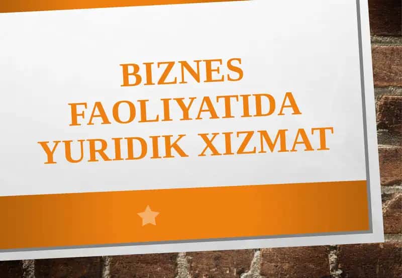 Biznes faoliyati davrida yuridik xizmat 1