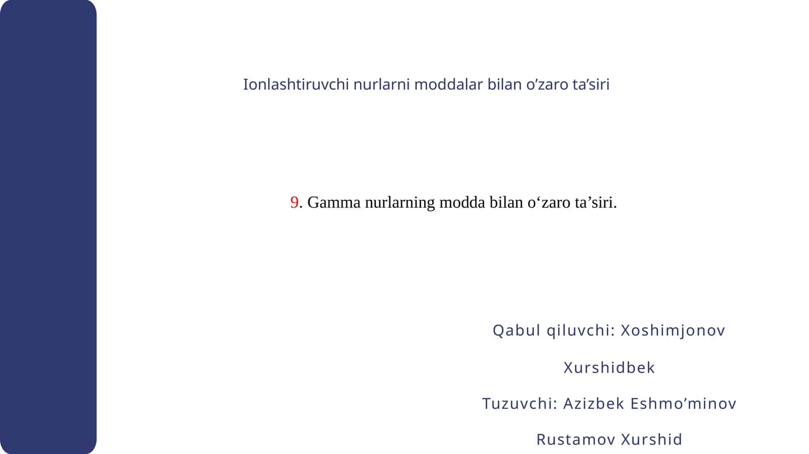 Gamma nurlarning moddabilan o‘zarotasi 1