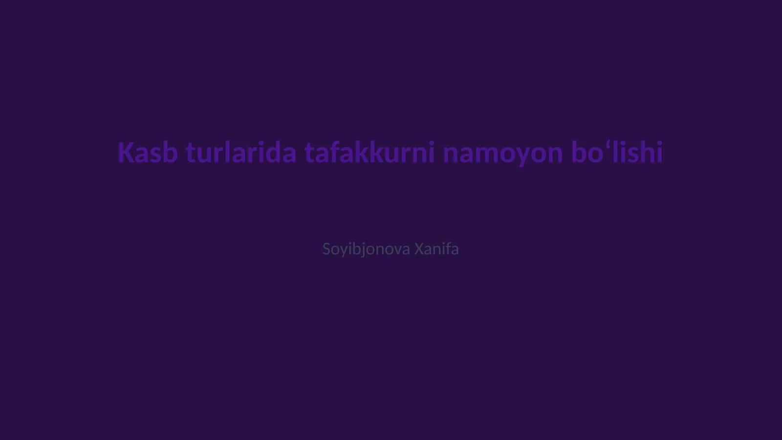 Kasb turlarida tafakkurni namoyon boʻlishi 1