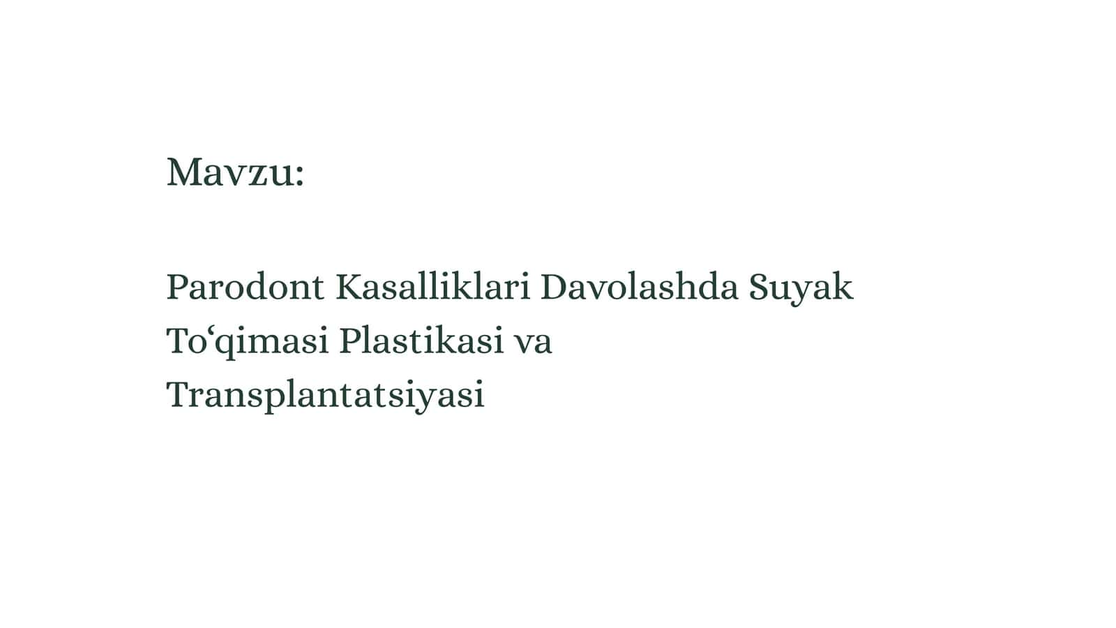 Parodont Kasalliklari Davolashda Suyak To‘qimasi Plastikasi va Transplantatsiyasi 1