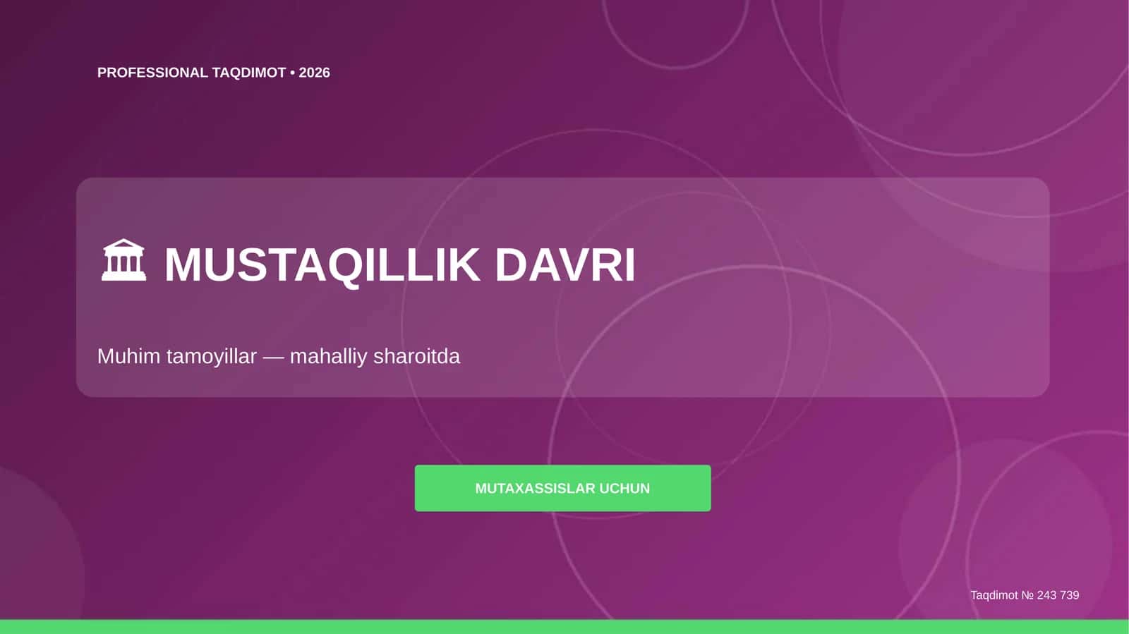 MUSTAQILLIK DAVRI - TAQDIMOT 1
