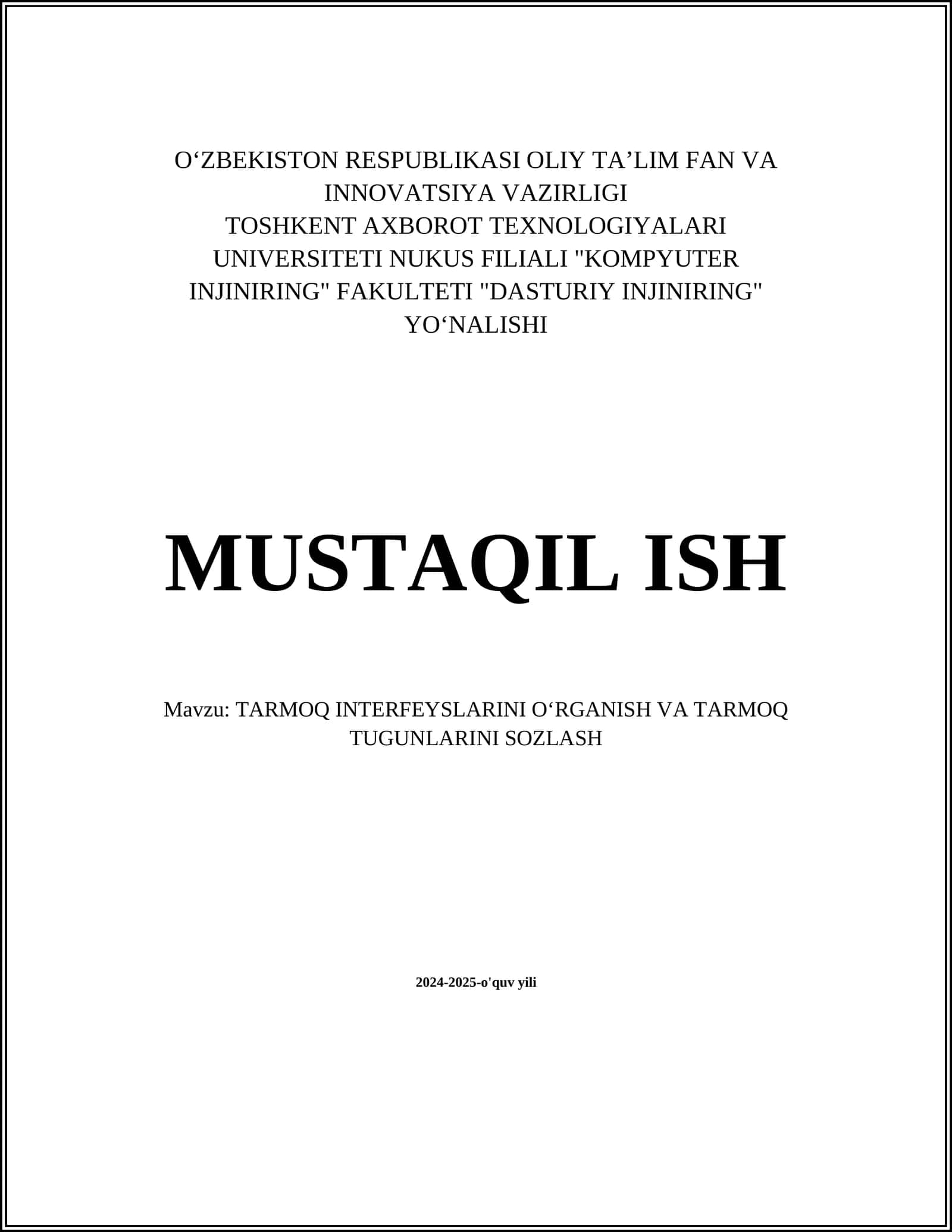 TARMOQ INTERFEYSLARINI OʻRGANISH VA TARMOQ TUGUNLARINI SOZLASH 1