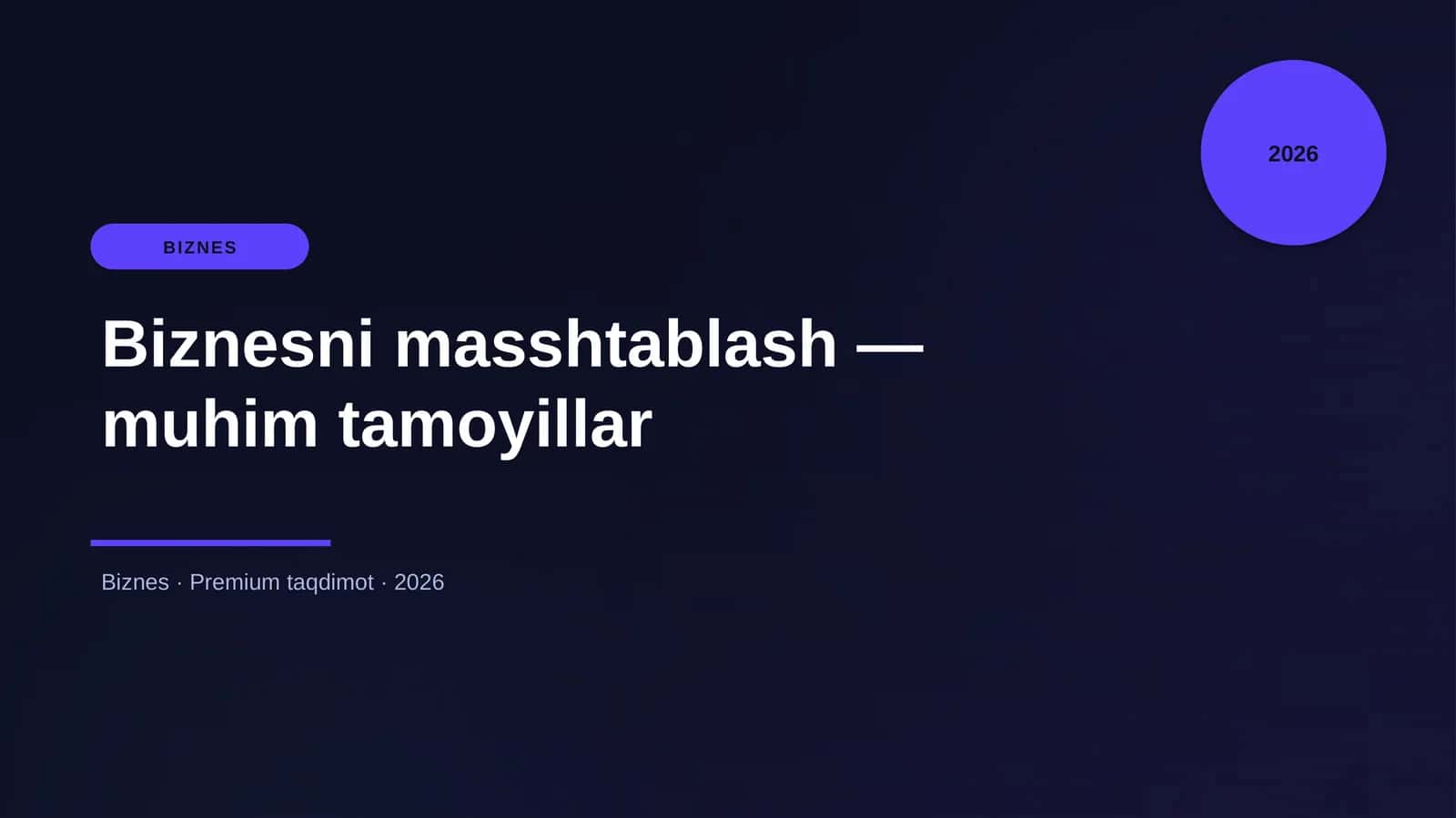 Biznesni masshtablash — muhim tamoyillar 1
