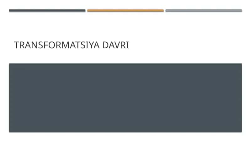 Transformatsiya davri 1