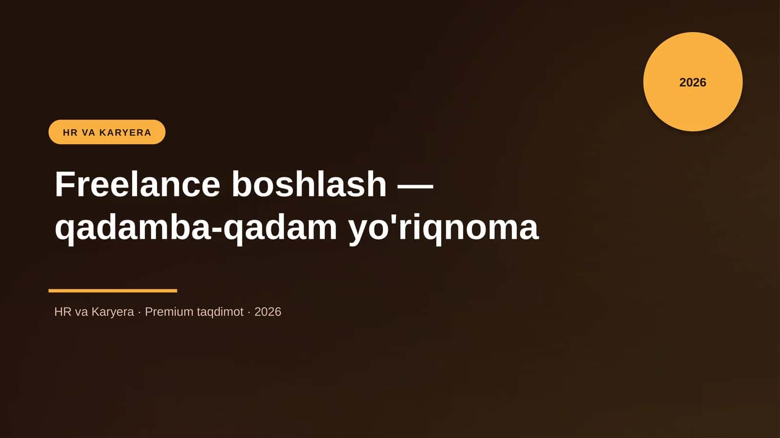 Freelance boshlash — qadamba-qadam yo'riqnoma 1