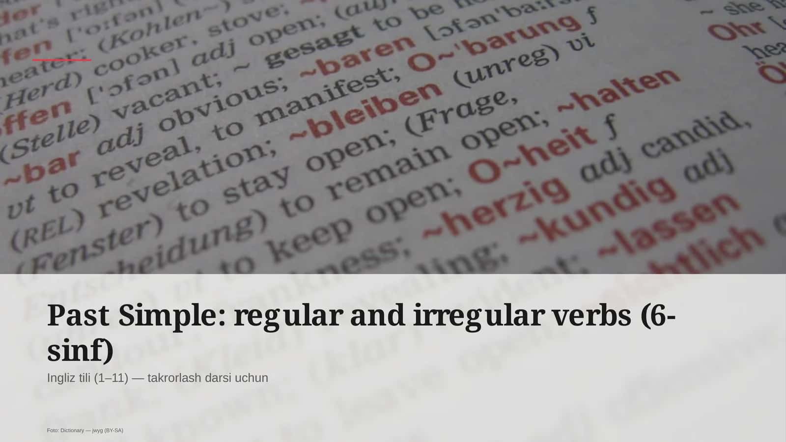 Past Simple: regular and irregular verbs (6-sinf) 1