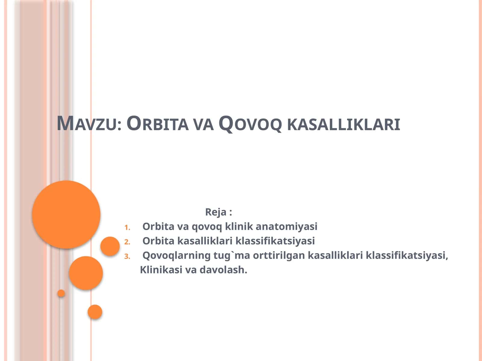 Orbita va Qovoq kasalliklari 1