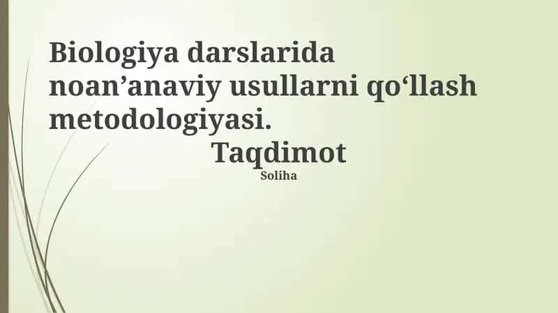 Biologiya darslarida noan’anaviy usullarni qo‘llash metodologiyasi 1