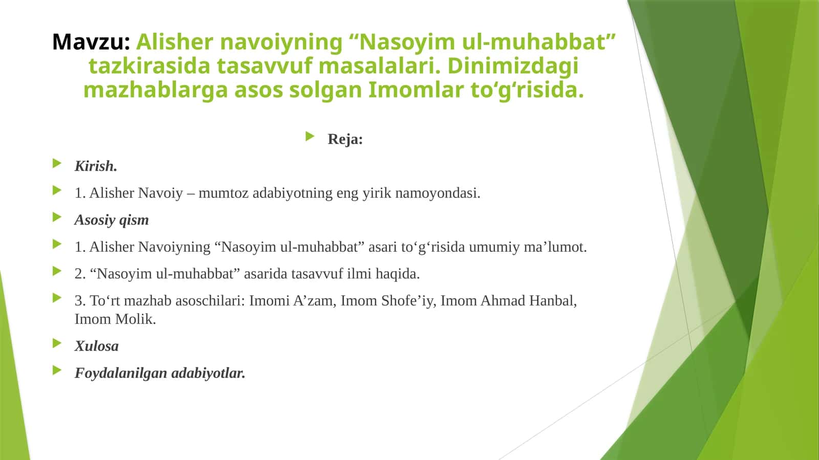 Alisher navoiyning “Nasoyim ul-muhabbat” tazkirasida tasavvuf masalalari. Dinimizdagi mazhablarga asos solgan Imomlar to‘g‘risida. 1
