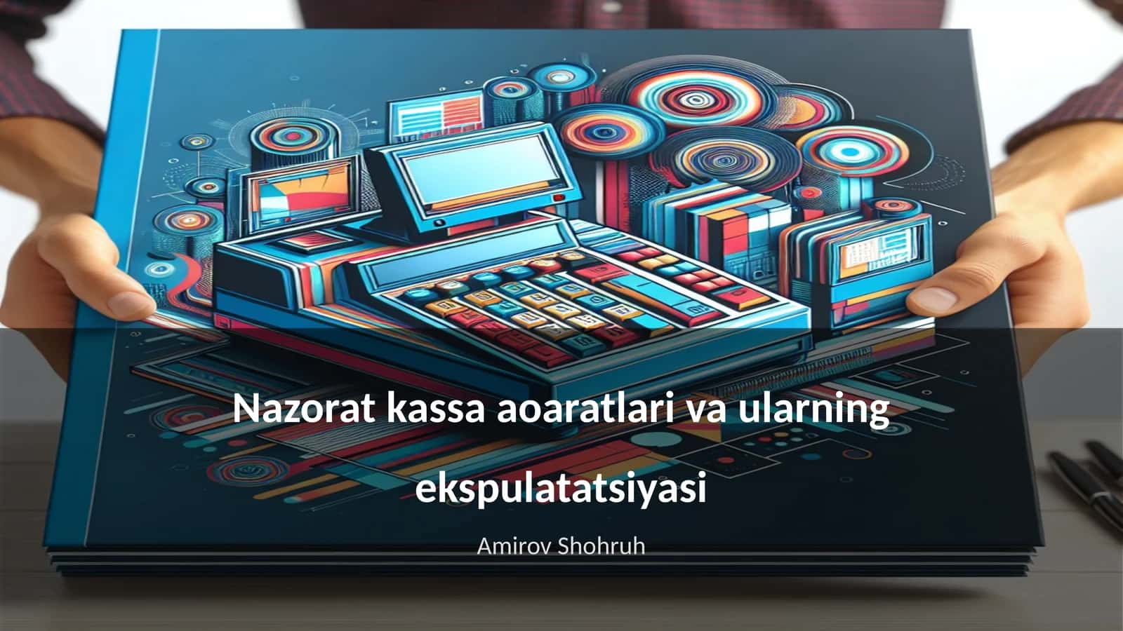 Nazorat kassa aoaratlari va ularning ekspulatatsiyasi 1