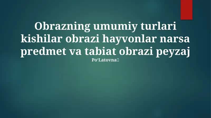 Obrazning umumiy turlari 1