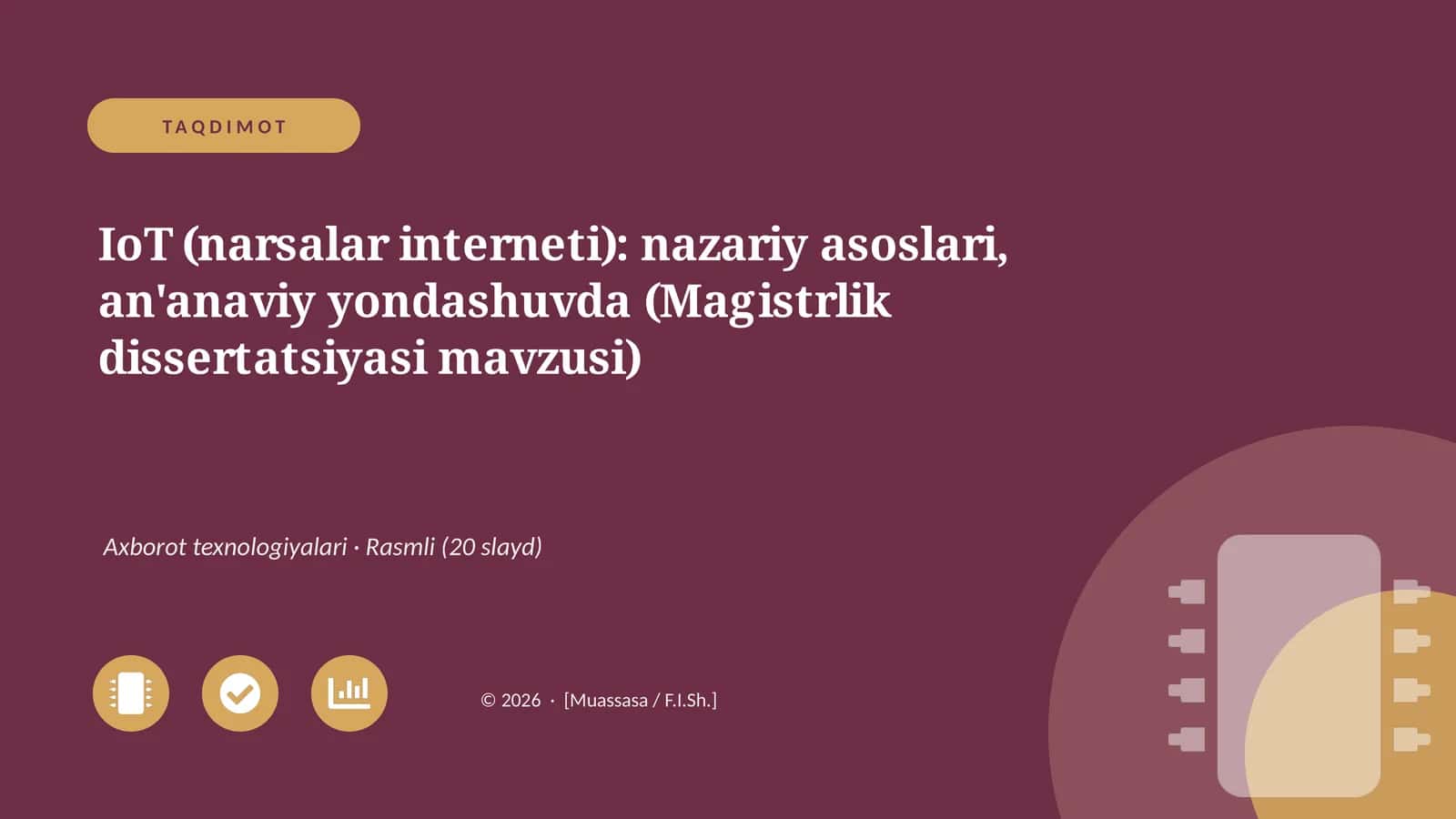 IoT (narsalar interneti): nazariy asoslari, an'anaviy yondashuvda (Magistrlik dissertatsiyasi mavzusi) 1
